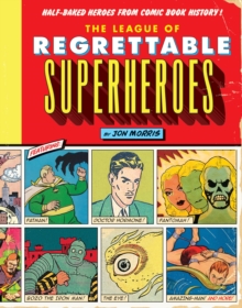 League of Regrettable Superheroes