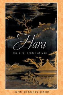 Hara : The Vital Center of Man