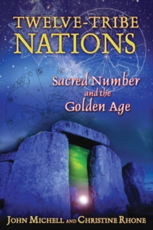 Twelve Tribe Nations : Sacred Number and the Golden Age