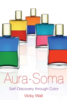 Aura-Soma : Self-Discovery through Color