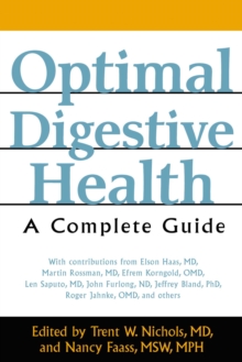 Optimal Digestive Health : A Complete Guide