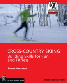 Cross-Country Skiing : Building Skills for Fun and Fitness