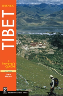 Trekking Tibet : A Traveler's Guide, 3rd Edition