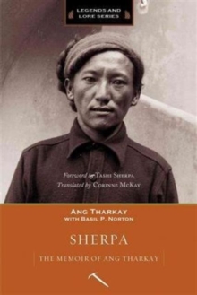 Sherpa : The Memoir of Ang Tharkay, Paperback Book Sherpa : The Memoir of Ang Tharkay, Paperback Book