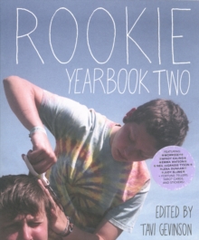 Rookie Yearbook Two, Paperback / softback Book Rookie Yearbook Two, Paperback / softback Book