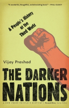 The Darker Nations : A People's History of the Third World, Paperback Book The Darker Nations : A People's History of the Third World, Paperback Book