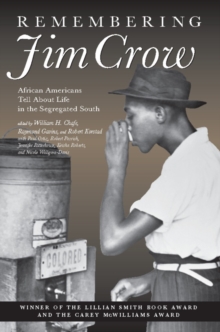 Remembering Jim Crow : African Americans Tell About Life in the Segregated South