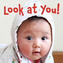 Look at You!, Board book Book Look at You!, Board book Book