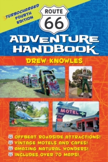 Route 66 Adventure Handbook : Turbocharged 4th Edition, Paperback Book Route 66 Adventure Handbook : Turbocharged 4th Edition, Paperback Book