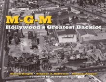 MGM : Hollywood's Greatest Backlot