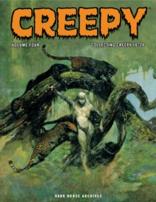 Creepy Archives : v. 4, Hardback Book Creepy Archives : v. 4, Hardback Book