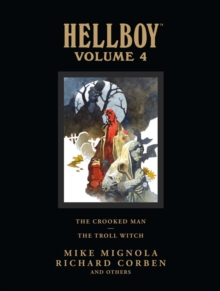 Hellboy Library Volume 4: The Crooked Man And The Troll Witch, Hardback Book Hellboy Library Volume 4: The Crooked Man And The Troll Witch, Hardback Book