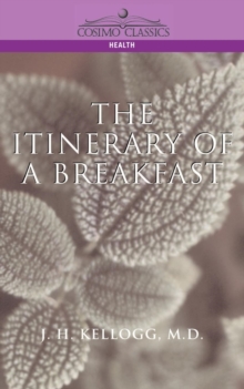 The Itinerary of a Breakfast, Paperback / softback Book The Itinerary of a Breakfast, Paperback / softback Book
