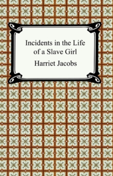 Incidents in the Life of a Slave Girl