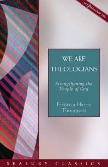 We Are Theologians : Strengthening the People of God