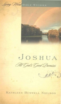 Joshua: All God's Good Promises, Spiral bound Book Joshua: All God's Good Promises, Spiral bound Book
