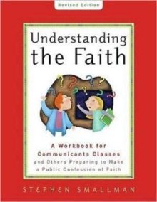Understanding the Faith New ESV Edition, Paperback Book Understanding the Faith New ESV Edition, Paperback Book