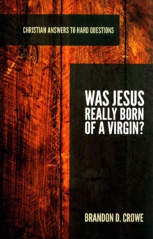 Was Jesus Really Born of a Virgin?, Paperback / softback Book Was Jesus Really Born of a Virgin?, Paperback / softback Book