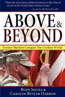 Above & Beyond, 3rd Ed. : Former Marines Conquer the Civilian World