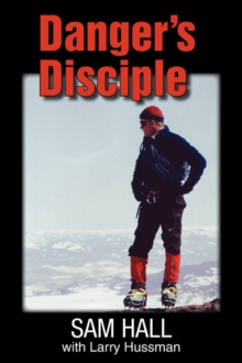Danger's Disciple, Paperback / softback Book Danger's Disciple, Paperback / softback Book