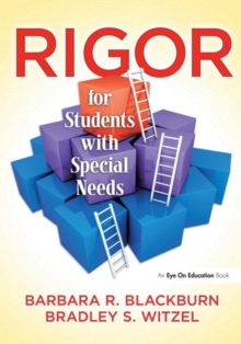 Rigor for Students with Special Needs, Paperback / softback Book Rigor for Students with Special Needs, Paperback / softback Book