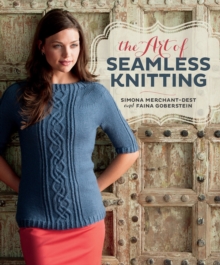 The Art of Seamless Knitting, Paperback Book The Art of Seamless Knitting, Paperback Book