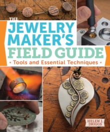 Jewelry Maker's Field Guide, Paperback / softback Book Jewelry Maker's Field Guide, Paperback / softback Book