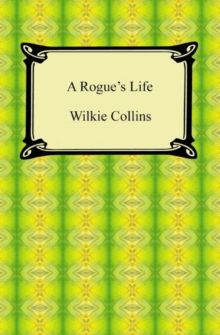 A Rogue's Life