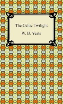 The Celtic Twilight