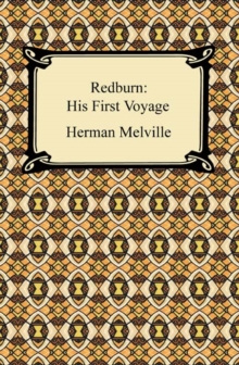 Redburn: His First Voyage