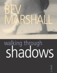 Walking Through Shadows