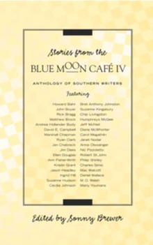 Stories From the Blue moon Cafe IV