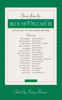 Stories From the Blue moon Cafe III