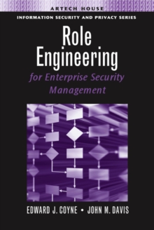 Role Engineering for Enterprise Security Management