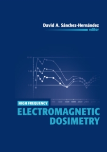 High Frequency Electromagnetic Dosimetry