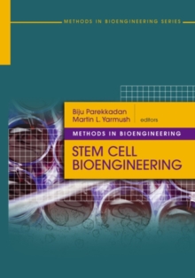 Methods in Bioengineering : Stem Cell Bioengineering