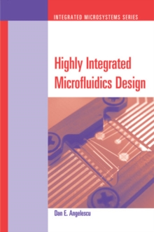 Highly Integrated Microfluidics Design