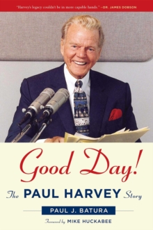 Good Day! : The Paul Harvey Story