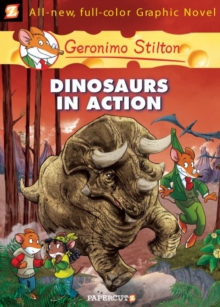 Geronimo Stilton Graphic Novels Vol. 7 : Dinosaurs in Action