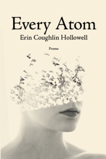EVERY ATOM, Paperback Book EVERY ATOM, Paperback Book