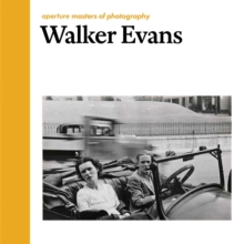 Walker Evans : Aperture Masters of Photography, Hardback Book Walker Evans : Aperture Masters of Photography, Hardback Book