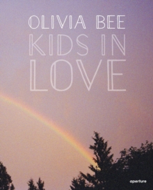 Olivia Bee: Kids in Love, Hardback Book Olivia Bee: Kids in Love, Hardback Book