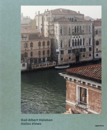 Gail Albert Halaban: Italian Views, Hardback Book Gail Albert Halaban: Italian Views, Hardback Book