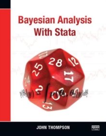 Bayesian Analysis with Stata, Paperback / softback Book Bayesian Analysis with Stata, Paperback / softback Book