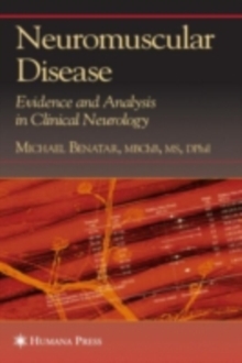 Neuromuscular Disease : Evidence and Analysis in Clinical Neurology