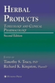 Herbal Products : Toxicology and Clinical Pharmacology