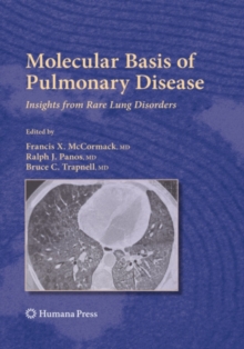 Molecular Basis of Pulmonary Disease : Insights from Rare Lung Disorders