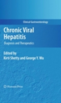 Chronic Viral Hepatitis : Diagnosis and Therapeutics