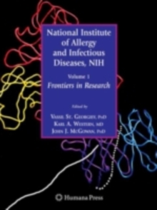 National Institute of Allergy and Infectious Diseases, NIH : Volume 1: Frontiers in Research