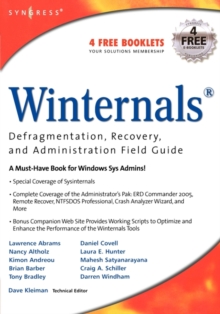 Winternals Defragmentation, Recovery, and Administration Field Guide, Paperback / softback Book Winternals Defragmentation, Recovery, and Administration Field Guide, Paperback / softback Book
